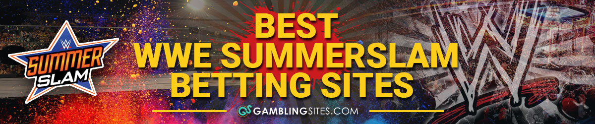 Best SummerSlam betting sites banner image