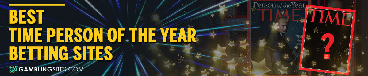 Best Sites for Betting on Time Person of the Year online