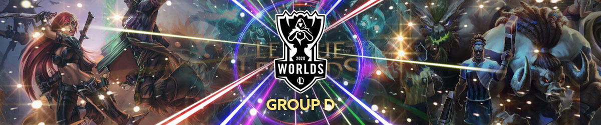 LoL Worlds Main Event 2020 Group D