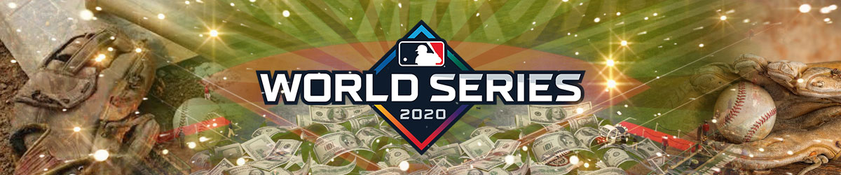 World Series Betting - How and Where to Bet on the 2020 World Series