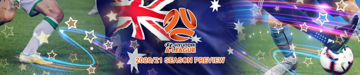 2020/21 A-League Season Preview