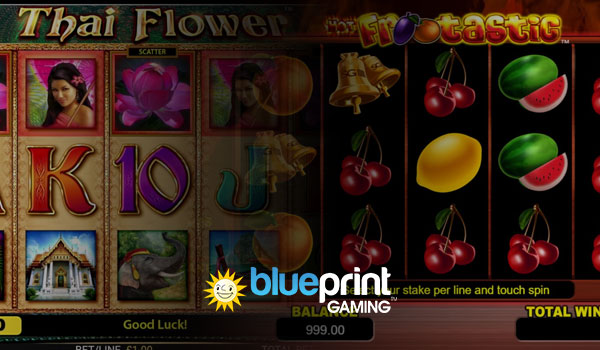 Blueprint made Thai Flower and Hot Frootastic into online slots in 2020.