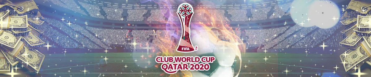 FIFA Club World Cup 2020 Betting Guide