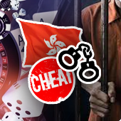 Gambling Cheating Laws in Hong Kong