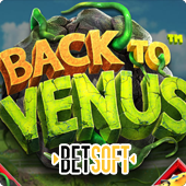 Betsoft’s Back to Venus online slot