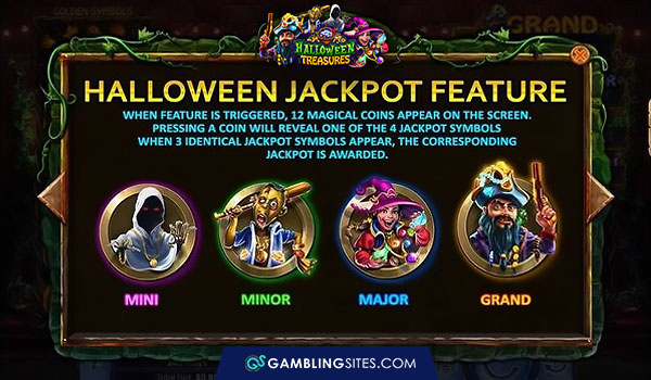 Win one of four jackpots on the Halloween Treasures slot.