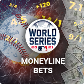 World Series moneyline bets