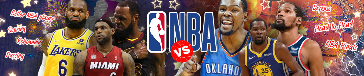 NBA logo with vs stamped, LeBron James on the left with a Cavaliers, Heat and Lakers jersey, Kevin Durant on the right with a Thunder, Warriors, and Nets jersey