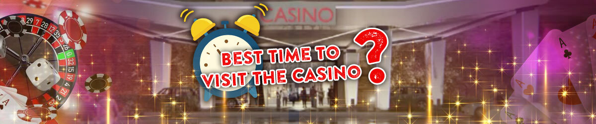 Best Time to Visit the Casino text centered, question mark and clock graphic, casino lobby background with casino imagery