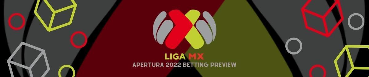 Liga MX logo, Apertura 2022 Betting Preview