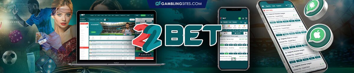 Download 22Bet on Computer and Mobile