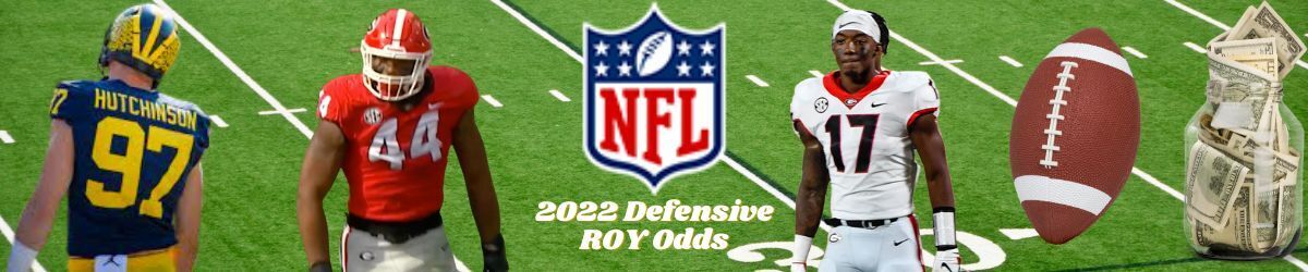 NFL logo, 2022 Defensive ROY Odds, Aidan Hutchinson, Travon Walker, and Nakobe Dean