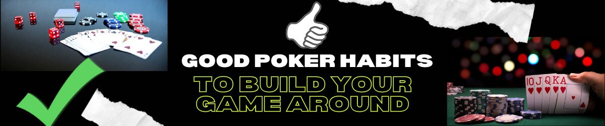 Good Poker Habits, Thumbs Up, Green Check mark, Poker cards