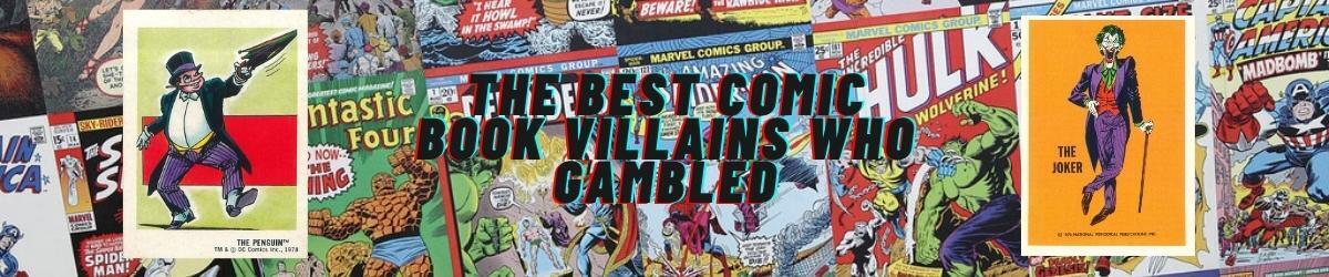 Best Comic Book Villains Who Gamble – The Joker and More – Latest