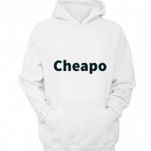 Cheapo Hoodie