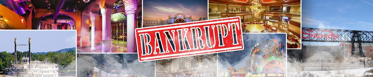 Bankrupt text stamped, different casinos that closed