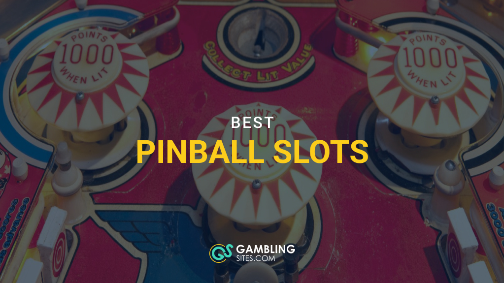 The Best Pinball Slots Online in 2026