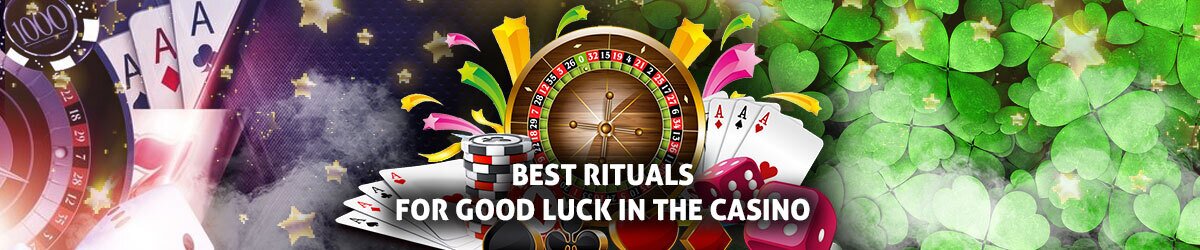 Best Rituals for Good Luck in the Casino text with 4 leaf clover and casino imagery