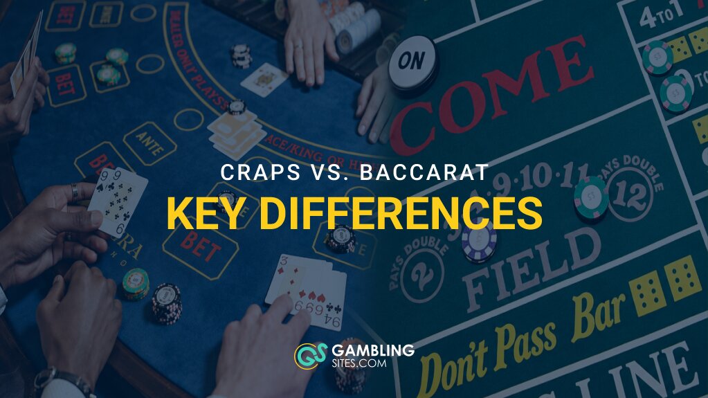 Craps vs. Baccarat: Rules, Odds, and Key Differences