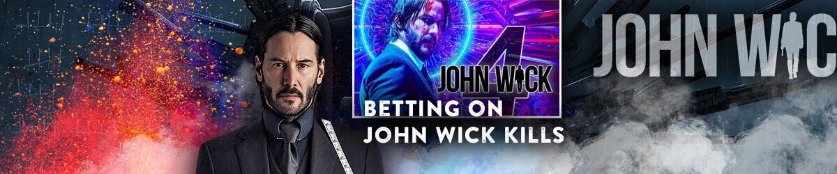 Betting on John Wick Kills text, Keanu Reeves as John Wick with explosions and guns in the background