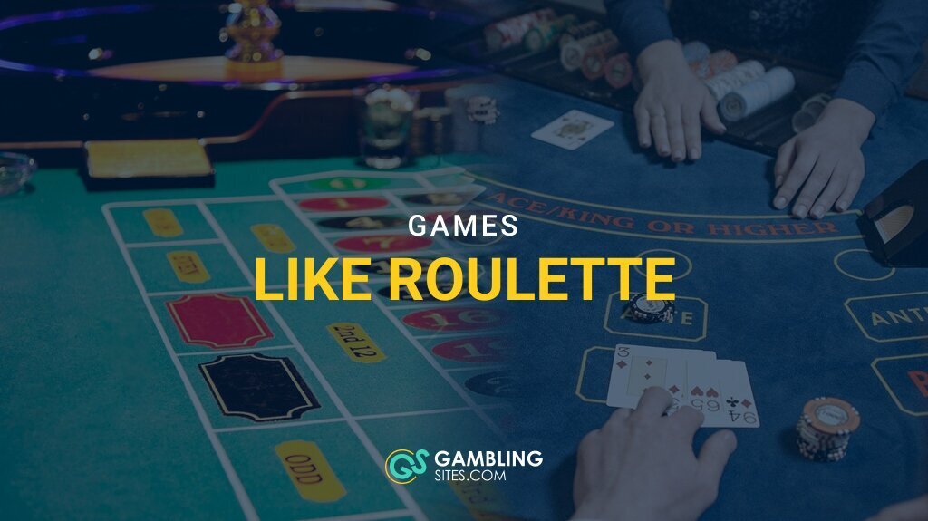 Want to Play Games Like Roulette? Here Are Our Top 6 Alternatives