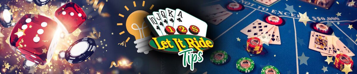 Let It Ride graphic centered with Tips underneath, casino imagery on left with gameplay of Let It Ride on right