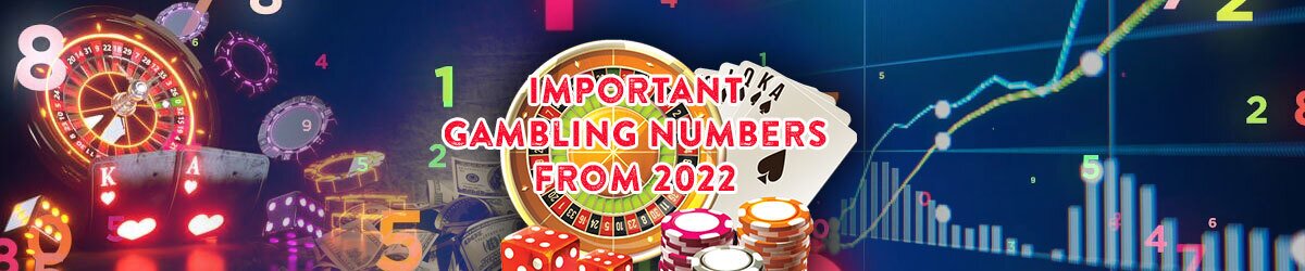 Important Gambling Numbers from 2022 text, Casino imagery with numbers and graphs