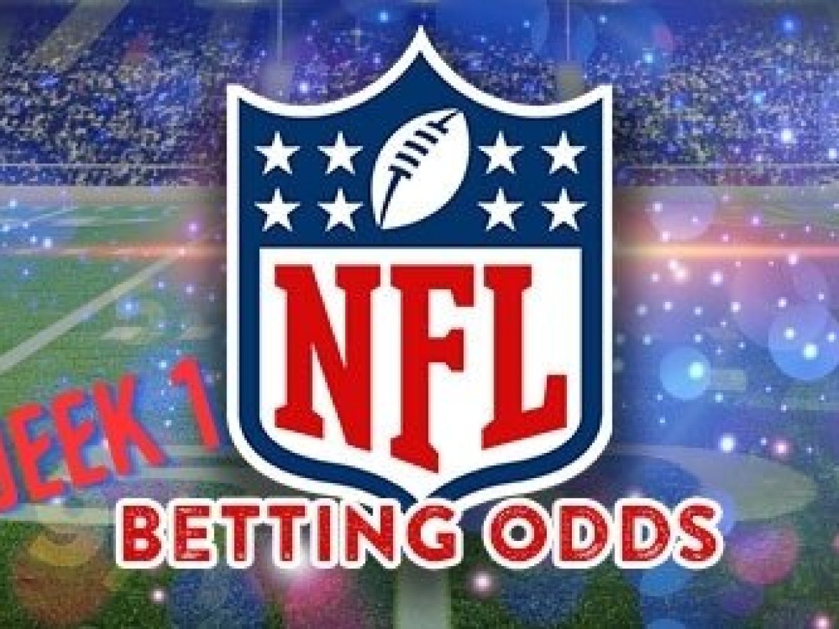 week 1 nfl betting odds