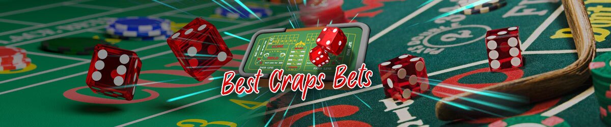 Best Craps Bets with background focusing on craps game