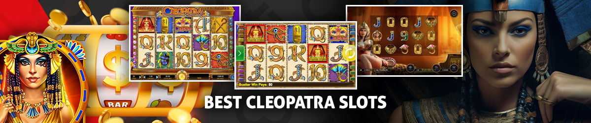 Best Cleopatra Slots Online with graphics of the Queen and slot machines with screenshots of games like Cleopatra and A Night With Cleo