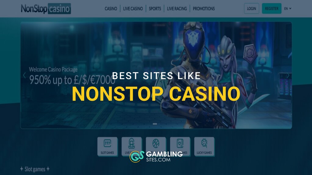 Top Gambling Sites Like NonStop Casino You Should Try – DuckyLuck and Others