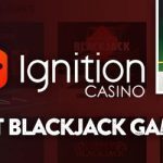 best ignition casino blackjack games