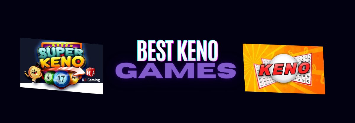 Best Online Keno Games text centered with Keno games to left and right