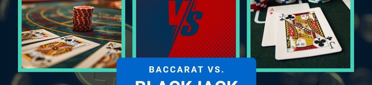 blackjack vs baccarat