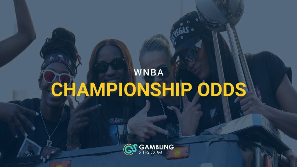 Latest 2026 WNBA Championship Odds