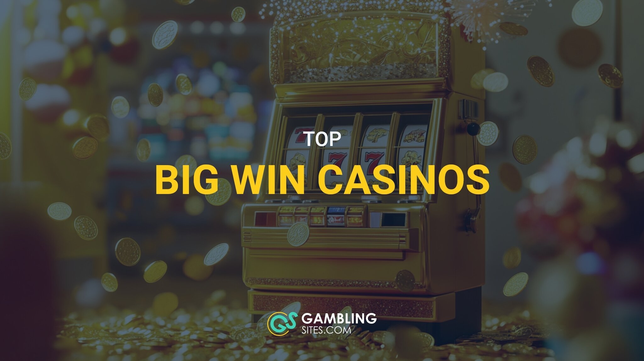 Top 5 Big Win Casinos to Play at Online