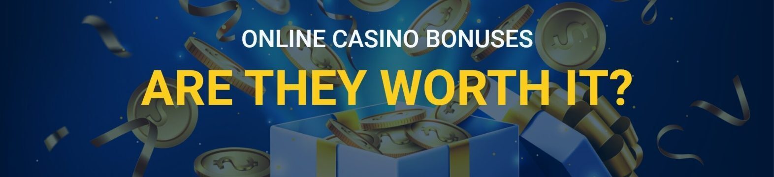 casino bonus worth