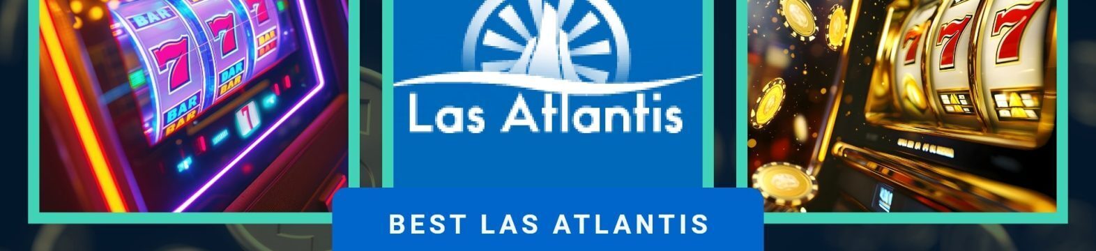 las atlantis slots