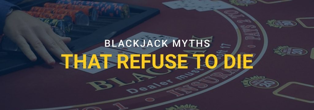 blackjack myths blog
