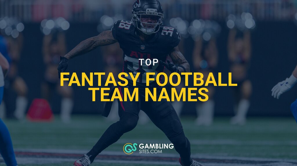 Top 100 Fantasy Football Team Names for 2026