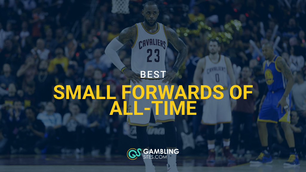 5 Best NBA Small Forwards of All-Time, Ranked