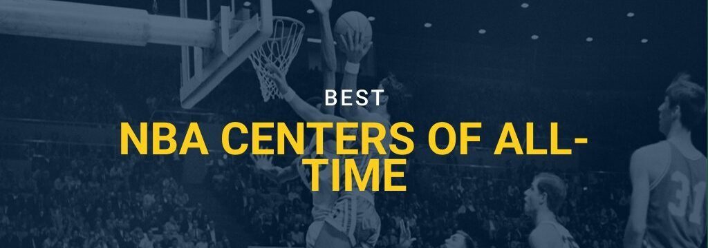 Stylized banner showing a basketball court floor and large ‘Best NBA Centers’ text