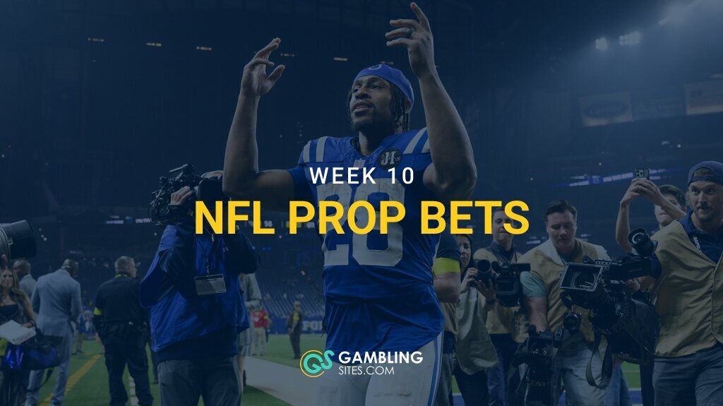 Top Week 10 NFL Prop Bets (2025)