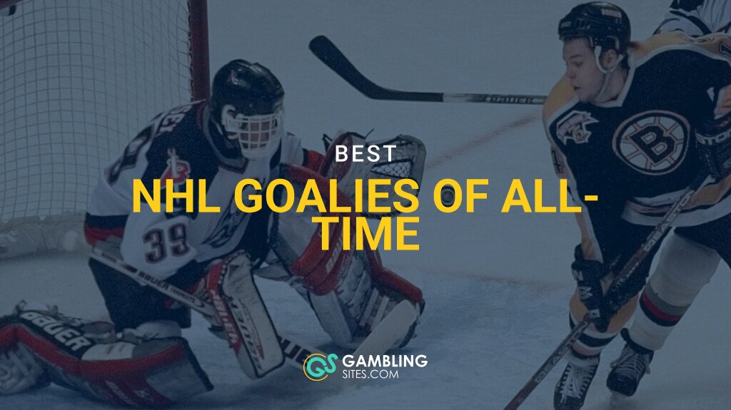 Hockey goalie making a save against an opposing skater during a game, with “Best NHL Goalies of All-Time” text and GamblingSites.com branding overlaid.