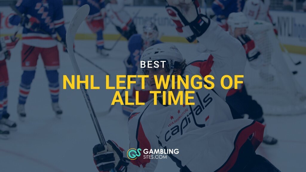 The 5 Best NHL Left Wings of All-Time Ranked
