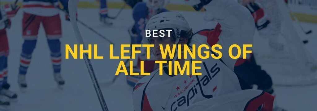 Washington Capitals player celebrating on the ice with New York Rangers players in the background, with text reading ‘Best NHL Left Wings of All Time’ and the GamblingSites.com logo