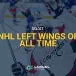 Washington Capitals player celebrating on the ice with New York Rangers players in the background, with text reading ‘Best NHL Left Wings of All Time’ and the GamblingSites.com logo