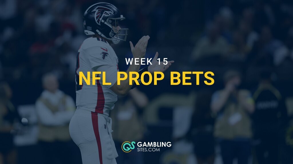 Top Week 15 NFL Prop Bets (2025)