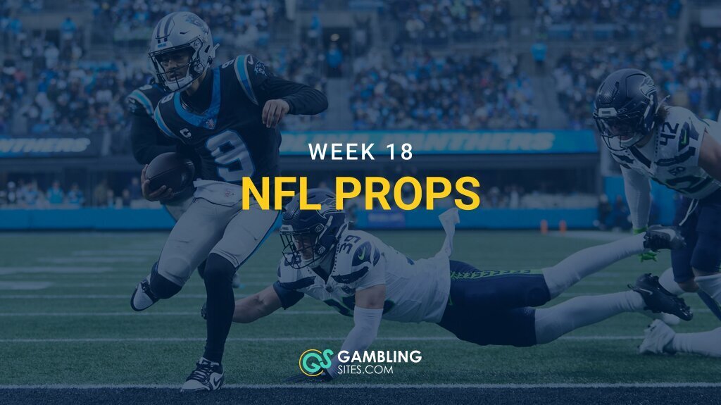 Top Week 18 NFL Prop Bets (2025)