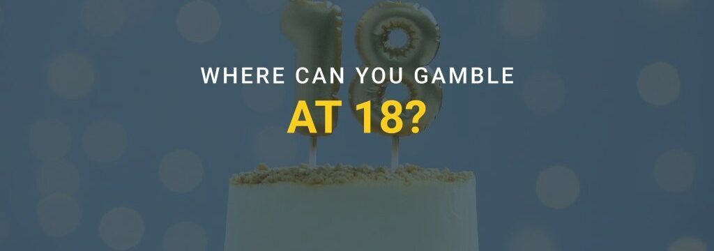 Birthday cake with number 18 candles lit, featuring “Where Can You Gamble at 18?” text overlay and GamblingSites.com branding.